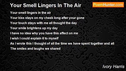 Ivory Harris - Your Smell Lingers In The Air