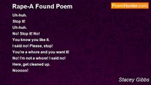 Stacey Gibbs - Rape-A Found Poem