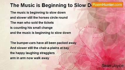 Sean Joyce - The Music is Beginning to Slow Down