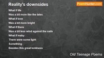 Old Teenage Poems - Reality's downsides