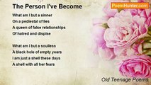 Old Teenage Poems - The Person I've Become
