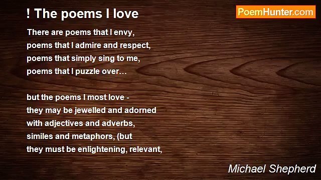 Michael Shepherd - ! The poems I love