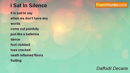 Daffodil Decarie - I Sat In Silence