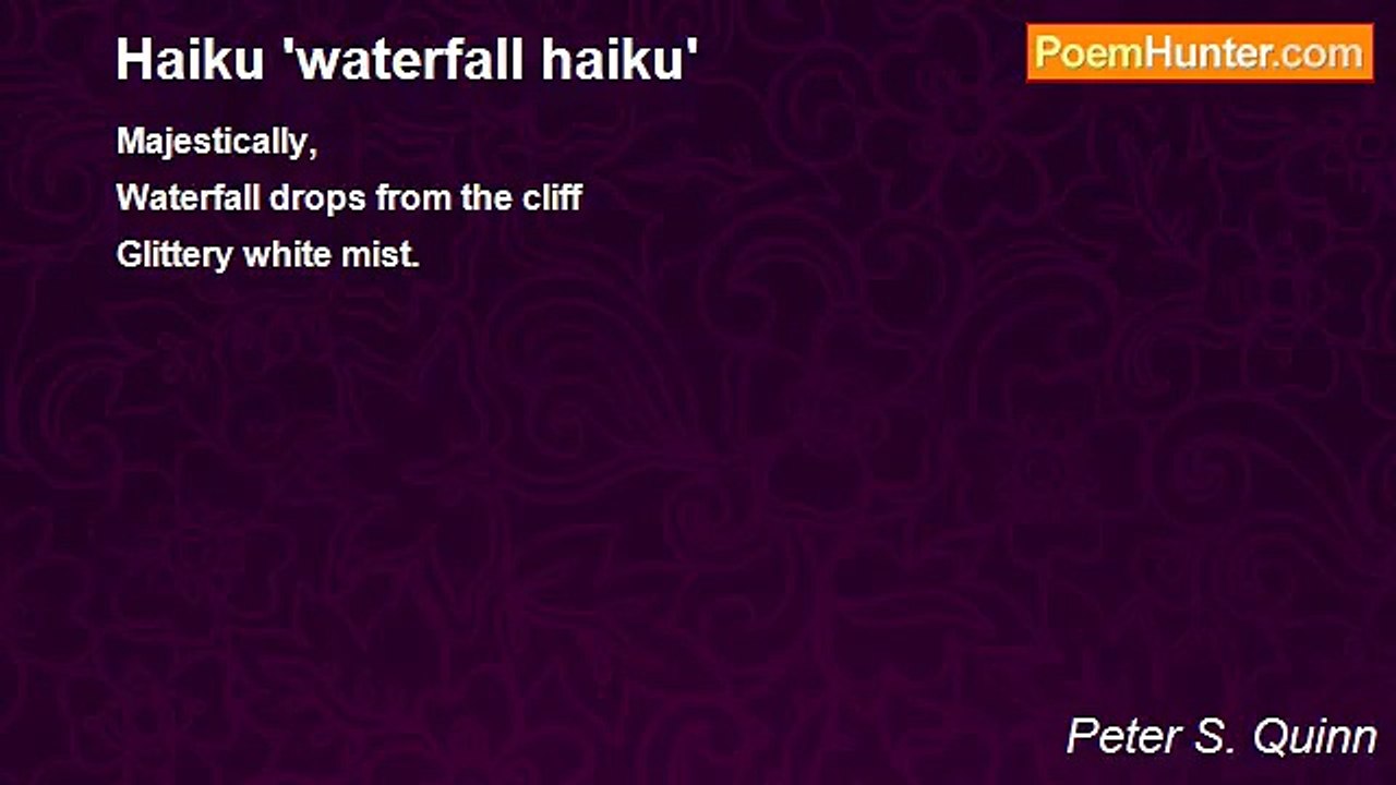 Peter S. Quinn - Haiku 'waterfall haiku'