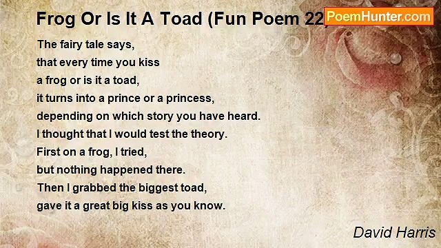 David Harris - Frog Or Is It A Toad (Fun Poem 22)