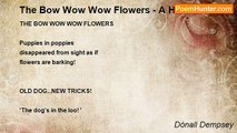 Dónall Dempsey - The Bow Wow Wow Flowers - A Haiku
