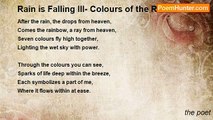 the poet - Rain is Falling III- Colours of the Rainbow