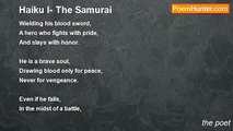 the poet - Haiku I- The Samurai