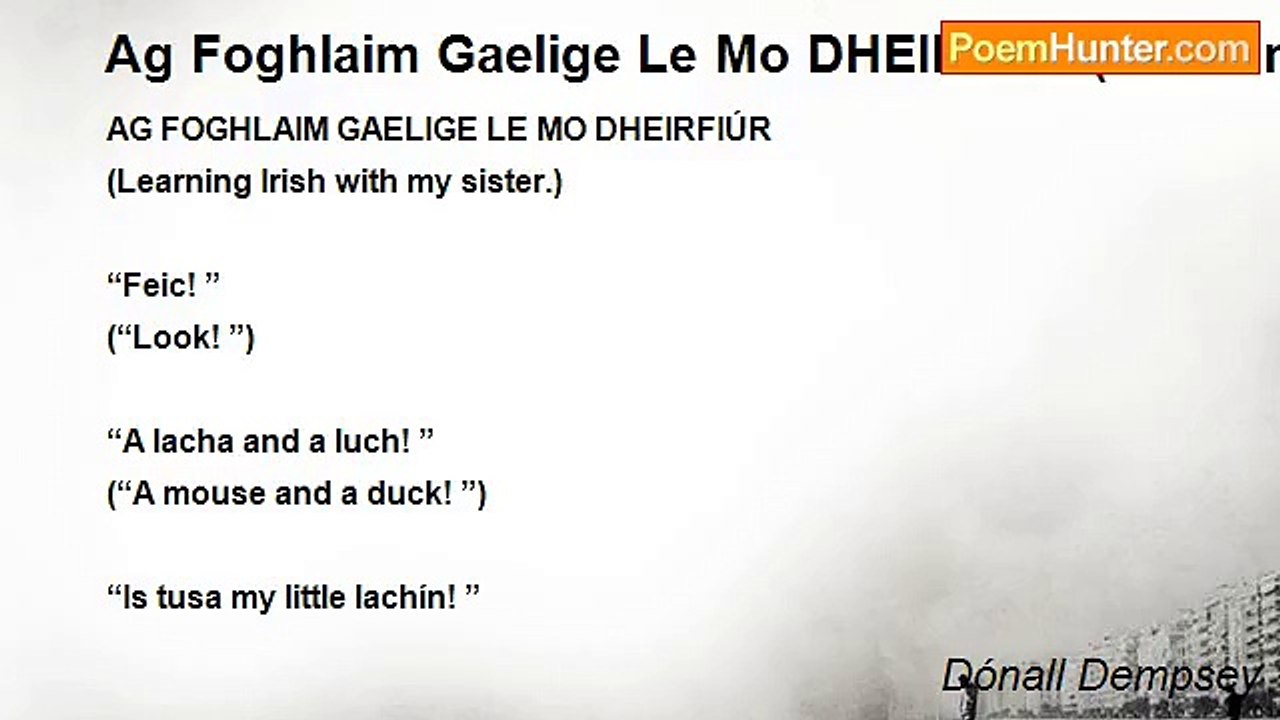 Dónall Dempsey - Ag Foghlaim Gaelige Le Mo DHEIRFIÚR(Learning Irish With My Sister)    -  Irish with inherent translation