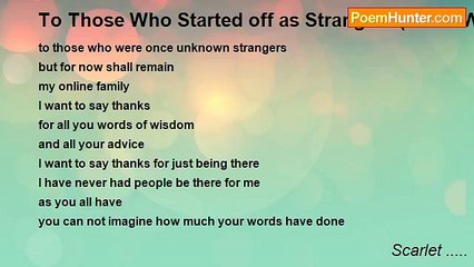 Scarlet ..... - To Those Who Started off as Strangers (In the Works)