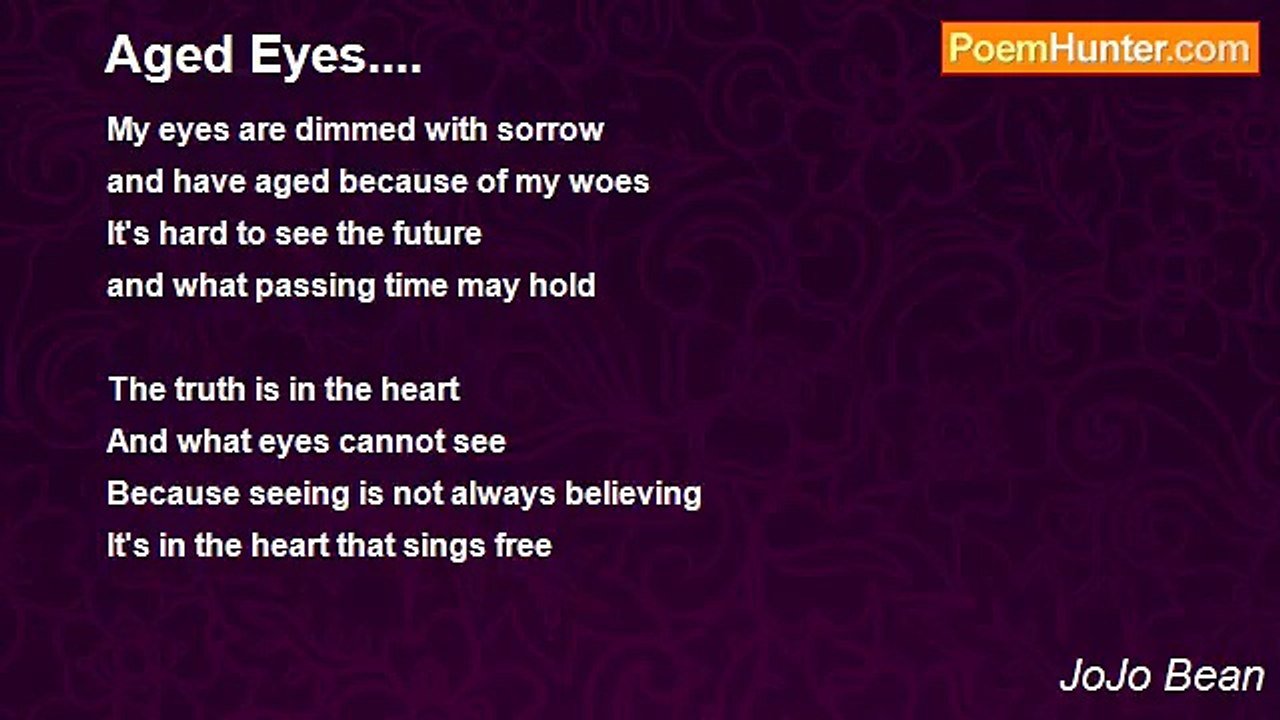 JoJo Bean - Aged Eyes....