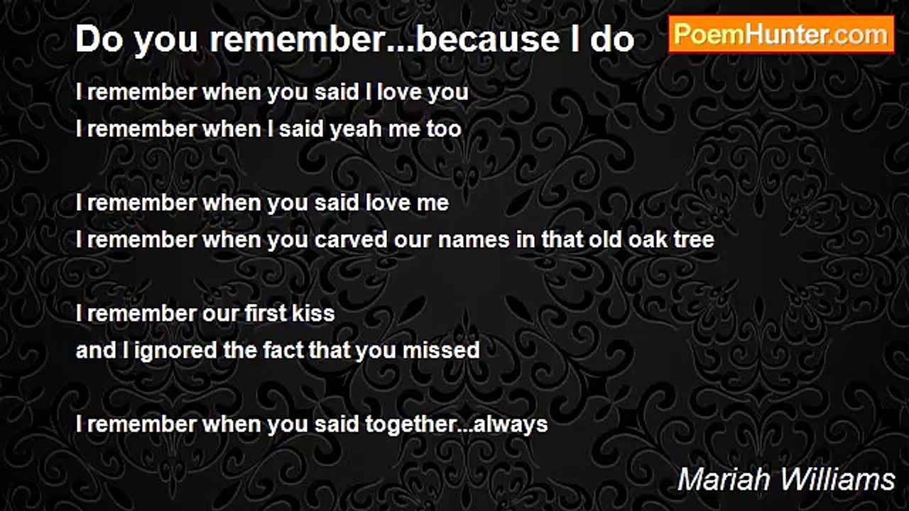 Mariah Williams - Do you remember...because I do