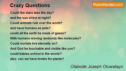 Olabode Joseph Oluwatayo - Crazy Questions