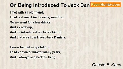 Charlie F. Kane - On Being Introduced To Jack Daniels