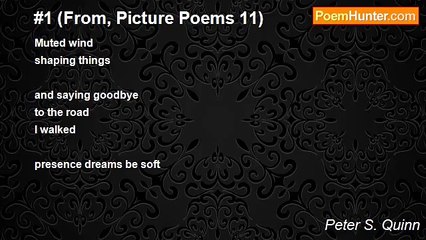 Peter S. Quinn - #1 (From, Picture Poems 11)