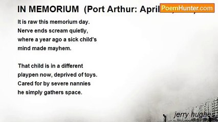 jerry hughes - IN MEMORIUM  (Port Arthur: April 28,1997)