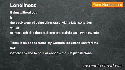 moments of sadness - Loneliness