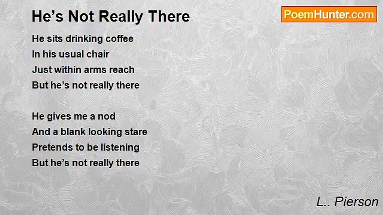 L.. Pierson - He’s Not Really There