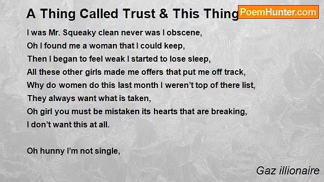 Gaz illionaire - A Thing Called Trust & This Thing Called Lust