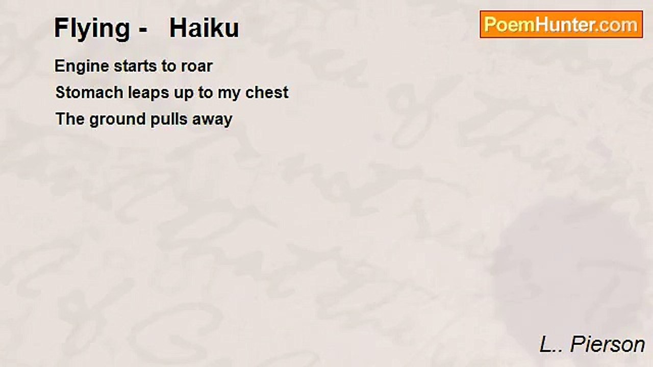 L.. Pierson - Flying -   Haiku