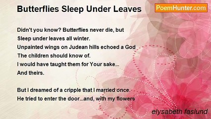 elysabeth faslund - Butterflies Sleep Under Leaves