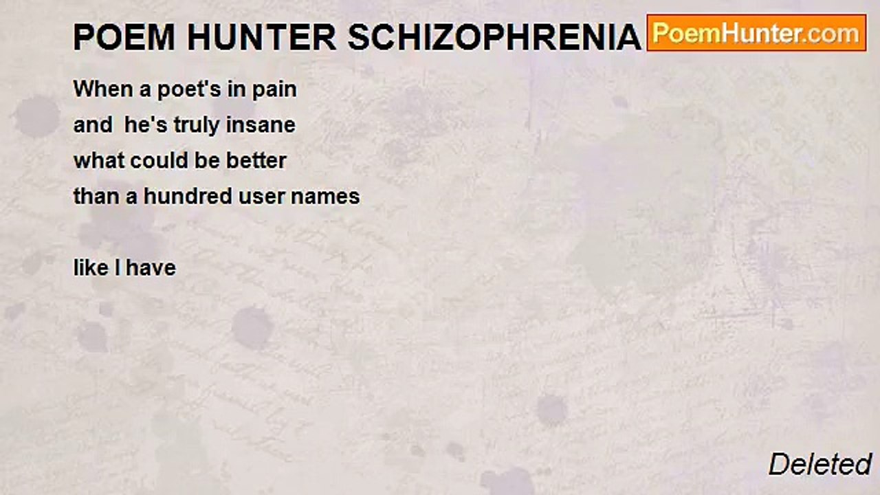 Deleted - POEM HUNTER SCHIZOPHRENIA