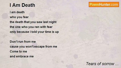 Tears of sorrow ... - I Am Death
