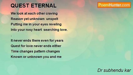 Dr subhendu kar - QUEST ETERNAL