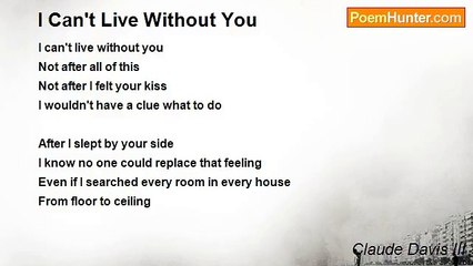 Claude Davis III - I Can't Live Without You