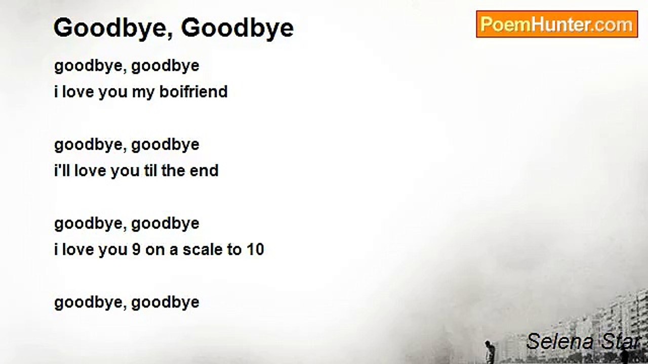 Selena Star - Goodbye, Goodbye