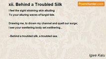Igwe Kalu - xii. Behind a Troubled Silk