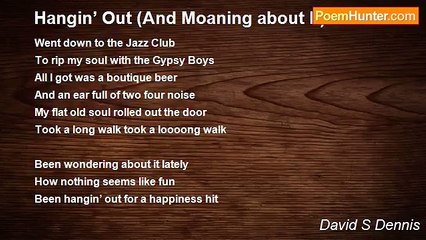 David S Dennis - Hangin’ Out (And Moaning about It)