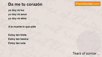 Tears of sorrow ... - Da me tu corazón