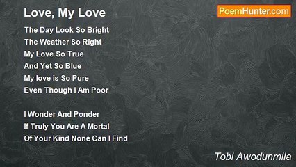 Tobi Awodunmila - Love, My Love