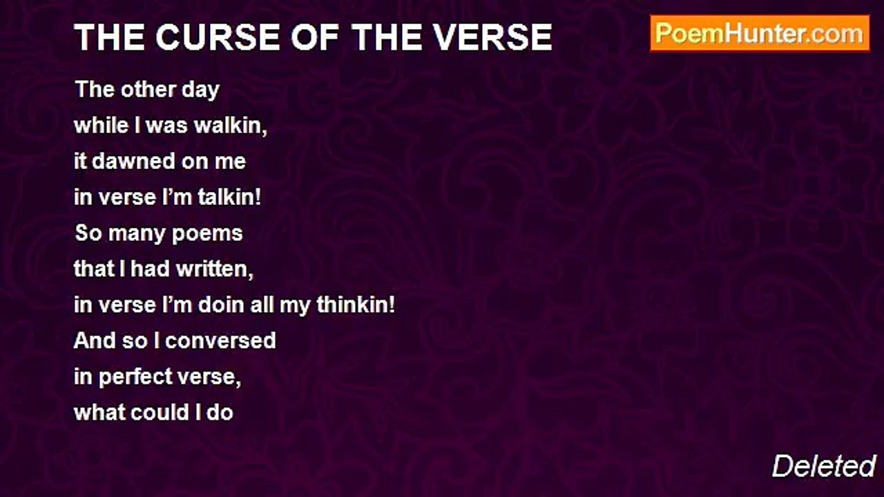 Deleted - THE CURSE OF THE VERSE