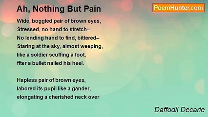 Daffodil Decarie - Ah, Nothing But Pain