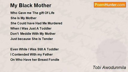 Tobi Awodunmila - My Black Mother