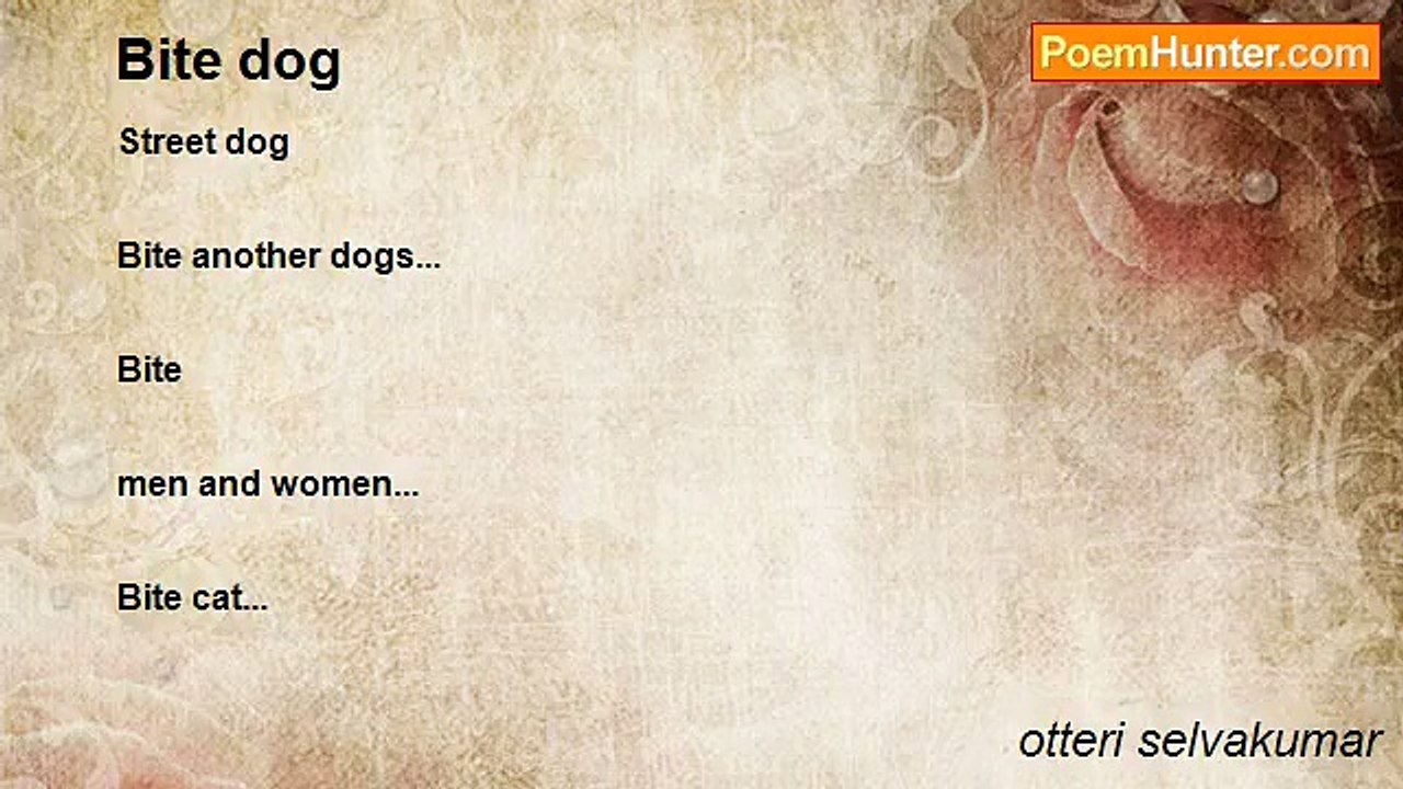 otteri selvakumar - Bite dog