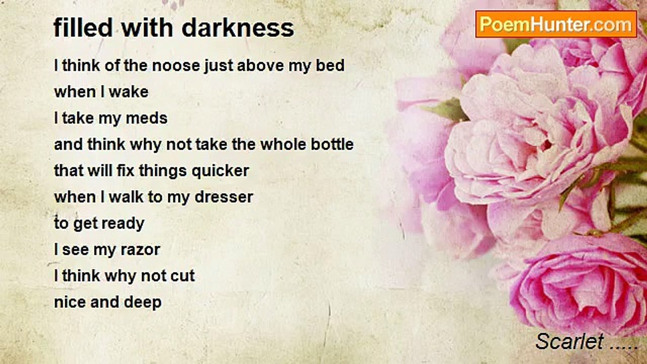 Scarlet ..... - filled with darkness