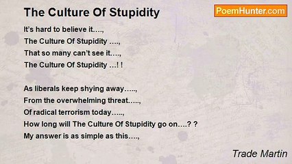 Trade Martin - The Culture Of Stupidity