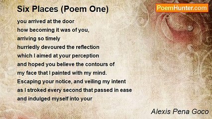 Alexis Pena Goco - Six Places (Poem One)