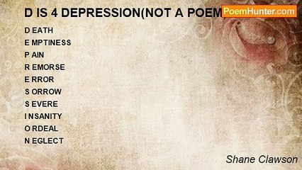 Shane Clawson - D IS 4 DEPRESSION(NOT A POEM)