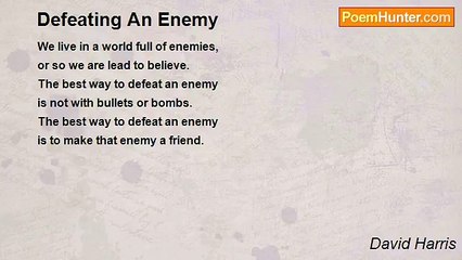 David Harris - Defeating An Enemy