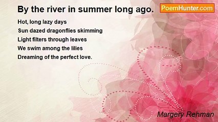 Margery Rehman - By the river in summer long ago.