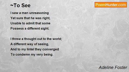 Adeline Foster - ~To See
