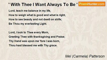 Carmela Patterson - ' With Thee I Want Always To Be '