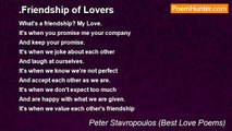 Peter Stavropoulos (Best Love Poems) - .Friendship of Lovers
