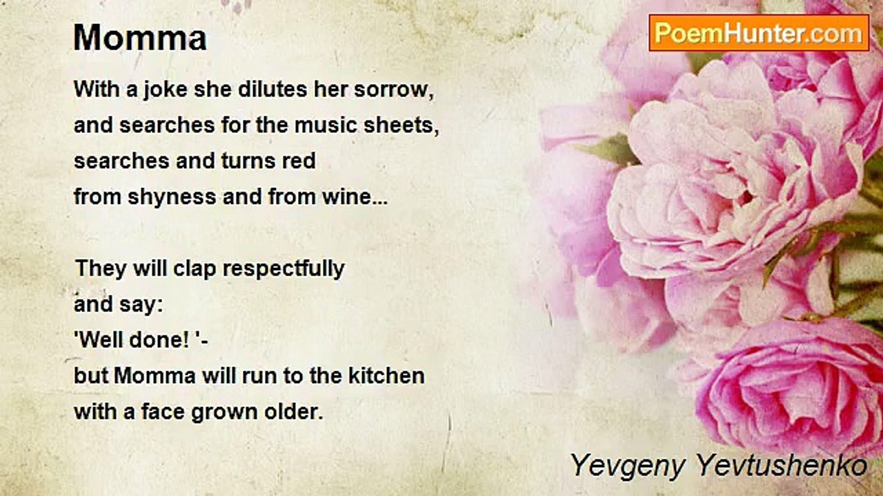 Yevgeny Yevtushenko - Momma