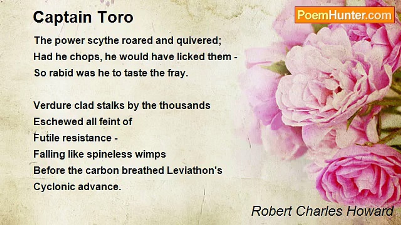 Robert Charles Howard - Captain Toro
