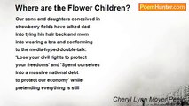 Cheryl Lynn Moyer Peele - Where are the Flower Children?